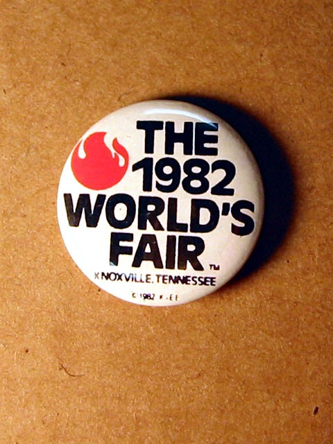1982 World's Fair Button -- Knoxville, TN